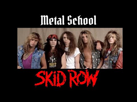 Metal School  - Skid Row