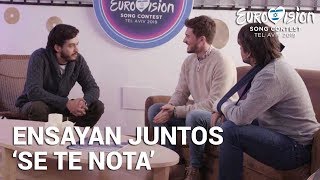 CARLOS RIGHT Y MORAT ensayan 'Se te nota' | Eurovisión 2019
