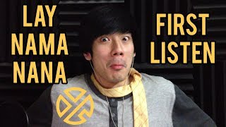 LAY "NAMANANA" ALBUM FIRST LISTEN | Lay "Namanana" Reaction Lay "Give Me A Chance" Reaction "Tattoo"