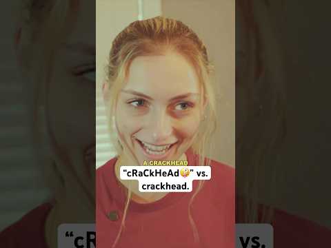 “cRaCkHeAd🤪” vs. crackhead.