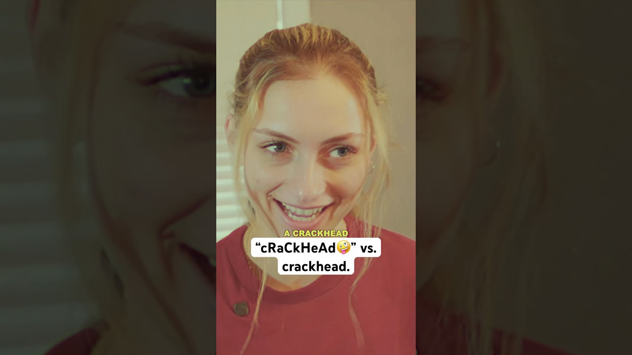 “cRaCkHeAd🤪” vs. crackhead.