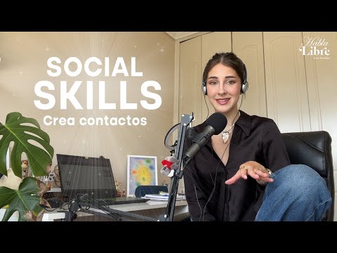 La importancia de crear CONTACTOS y relaciones en tu vida | Habilidades sociales que debes tener.