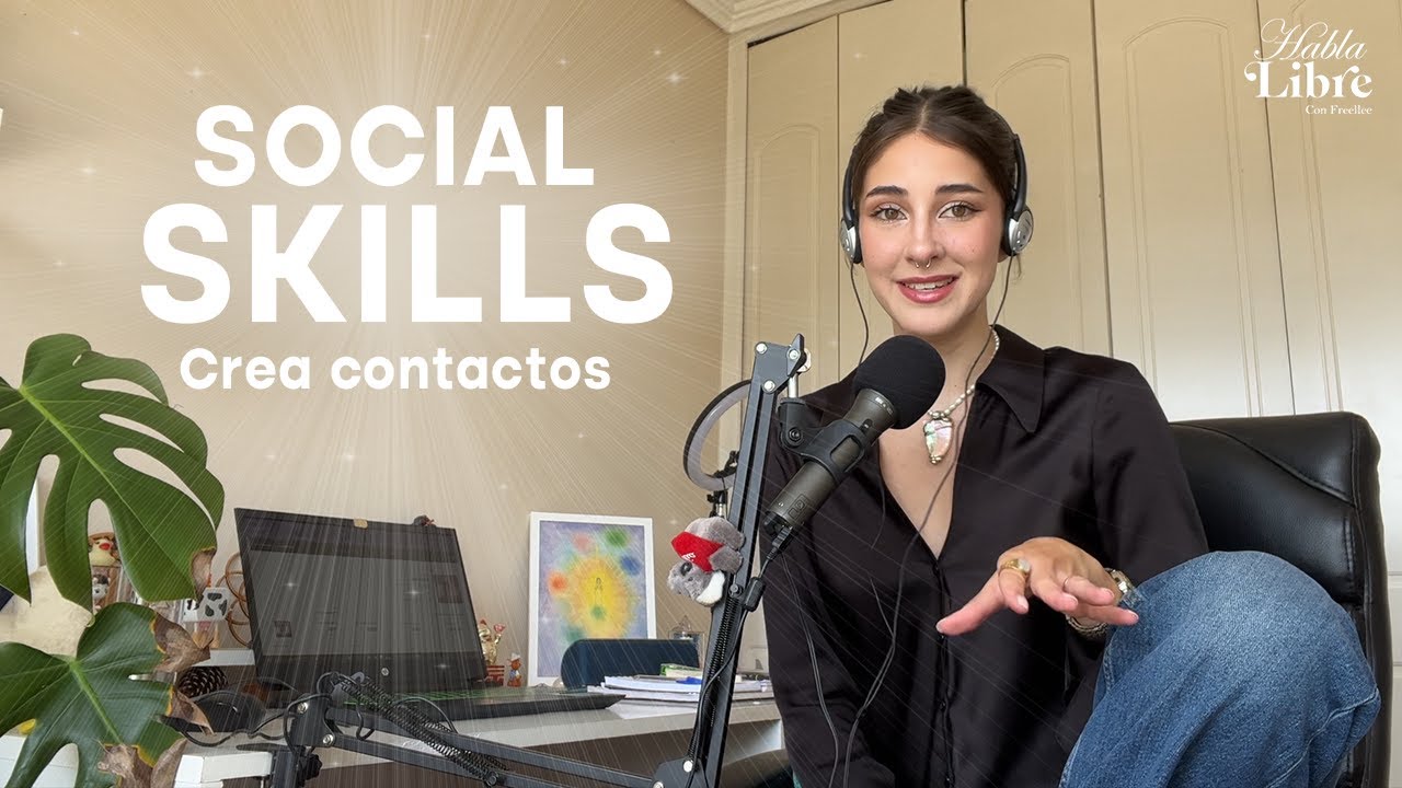 La importancia de crear CONTACTOS y relaciones en tu vida | Habilidades sociales que debes tener.