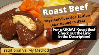 How To Roast Beef Topside / Silverside (Round of Beef)