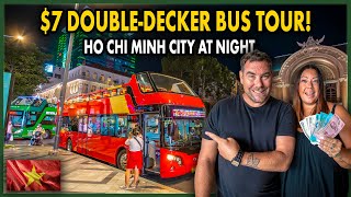 Ho Chi Minh City at Night: $7 Double-Decker Bus Tour - INCREDIBLE Views!