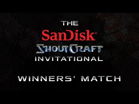 Winners' Match BO3 - Group B - SanDisk SHOUTCraft Invitational