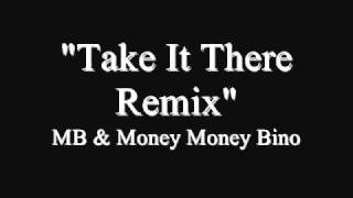 Take It There Remix