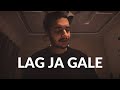 Lag Jaa Gale | Fahad Azeem - Cover