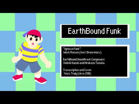 EarthBound Funk! (Uptown Funk, EarthBound Soundfont Cover)