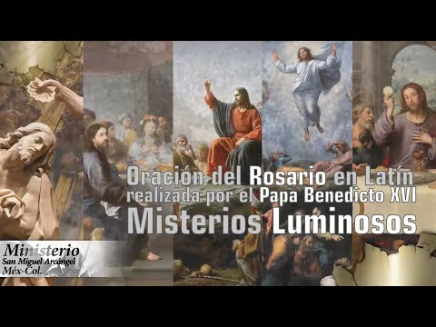 Rosario del Papa Benedicto XVI Misterios Luminosos en latín con subtítulos - letra