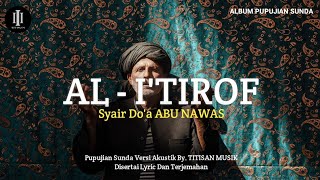 Download lagu AL - I'TIROF - Syair Abu Nawas | PUPUJIAN SUNDA mp3
