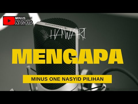 Hawari - Mengapa (Minus One / Karaoke Songs With Lyrics - Original Key)