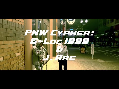 PNW Cypher #1 - G-Loc 1999/J. Are (Produced by Vibeztheprod, Video by HB)