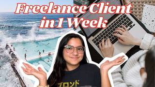 How I Got My First Freelance Client in 1 Week (With No Experience)