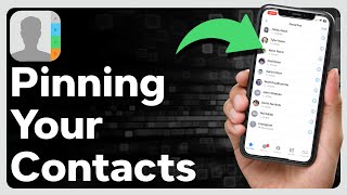 How To Pin Contacts On iPhone