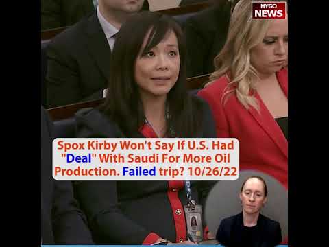 Biden Trip Failed? Spox Kirby Won't Say If U.S. Had 'Deal' With Saudi For More Oil Production