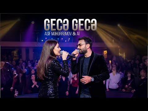 Gecə Gecə - Asif Məhərrəmov & ai (Remelo Music)