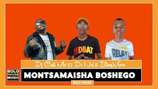 Dj Call Me and Dr Nel ft BlaqMoon - Montsamaisha Boshego (Original)