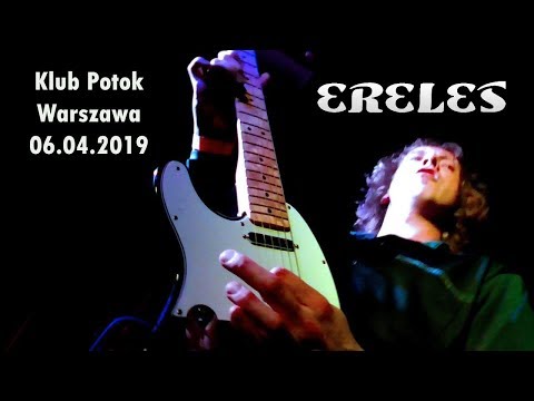 Ereles - Klub Potok, Warszawa @2019-04-06 Live Full HD
