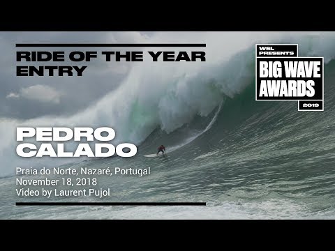 Pedro Calado at Nazaré - 2019 Ride of the Year Entry - WSL Big Wave Awards