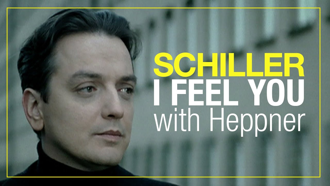 Schiller — I Feel You
