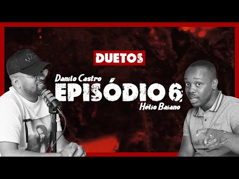 DJ HÉLIO BAIANO - DUETOS C/ DANILO CASTRO - EP.6