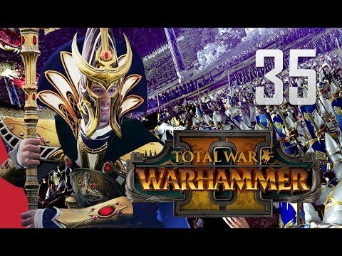 Total War: Warhammer 2 Campaign #35 - High Elves, Teclis
