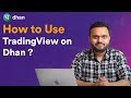 How to use TradingView on Dhan? Complete tutorial on TradingView Charts explained in Hindi | Dhan