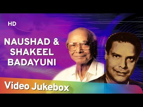 Naushad & Shakeel Badayuni Songs Jukebox (HD) | Naushad Ali Songs | Popular Classic Bollywood Song