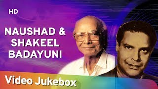 Naushad & Shakeel Badayuni Songs Jukebox (HD) | Naushad Ali Songs | Popular Classic Bollywood Song
