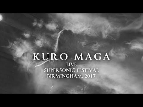Kuro Maga - Live at Supersonic Festival, 2017 (Full Set - HD)