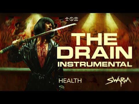 BAD OMENS x HEALTH x SWARM - THE DRAIN (Instrumental)