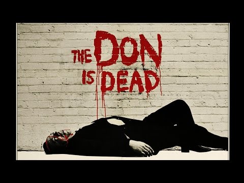 The Don is Dead (Theatrical Trailer)