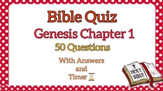 Bible Quiz on Genesis Chapter 1 |50 Questions with Timer| Genesis Chapter 1 | Bible Quiz with Answer