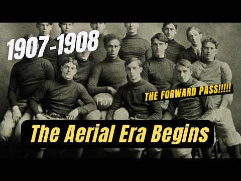 The Birth of the Aerial Era: A Look Back at 1907-1908 - College Football History