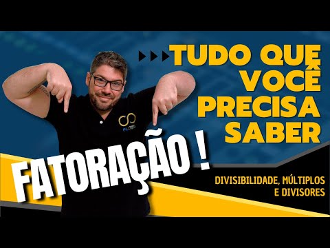 FATORAÇÃO! Tudo que você precisa saber para gabaritar em concurso.