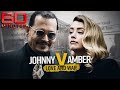 Johnny Depp vs Amber Heard: Love and War | 60 Minutes Australia