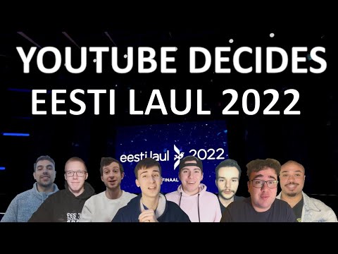 YOUTUBE DECIDES: Eesti Laul 2022 | Estonia Eurovision National Selection