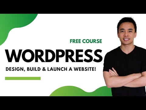 How to Make a WordPress Website - Design, Build & Launch a Website from Scratch 2021 Coupon