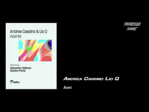 Andrea Cassino, Lio Q - Asante (Original Mix) [Proton Music]