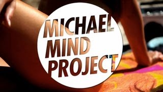 Michael Mind Project Ft. Dante Thomas - Feeling So Blue OFFICIAL VIDEO HD