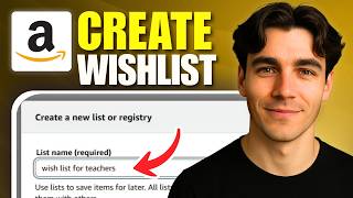 How to Create an Amazon Wishlist for Teachers (Tutorial 2026)