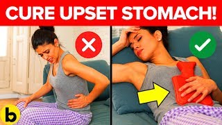11 Ways To Cure Your Upset Stomach