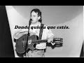 Joan Manuel Serrat - Donde quiera que estés -