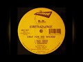 Earthquake Only For The Wicked 1994