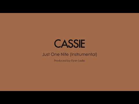 Cassie  - Just One Nite Instrumental [Full]
