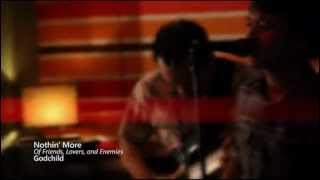 Godchild - Nothin&#39; More (Official Music Video)