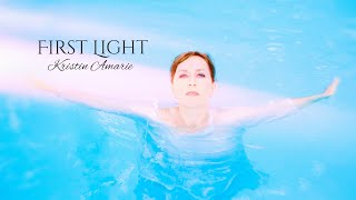 Kristin Amarie - First Light