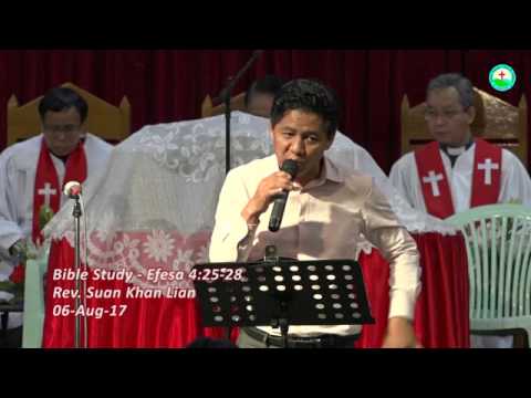 Rev. Suan Khan Lian, Bible Study Efesa 4:25-28