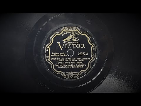 "When The Lights Are Soft and Low" ~ Wayne King and His Orchestra - 1932 (HMV 102 Gramophone)